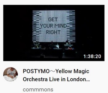 2020.05.01■POSTYMO Yellow Magic Orchestra Live in London 2008 ＋ ●1-2.jpg